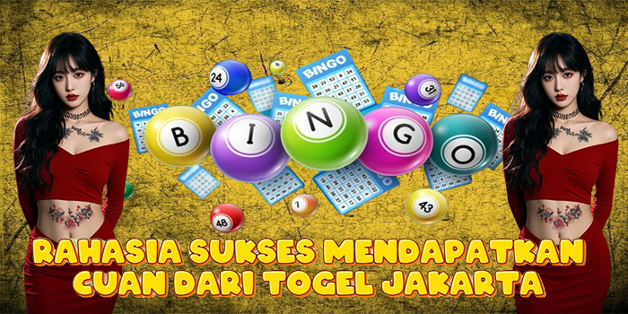 Rahasia Sukses Mendapatkan Cuan Dari Togel Jakarta